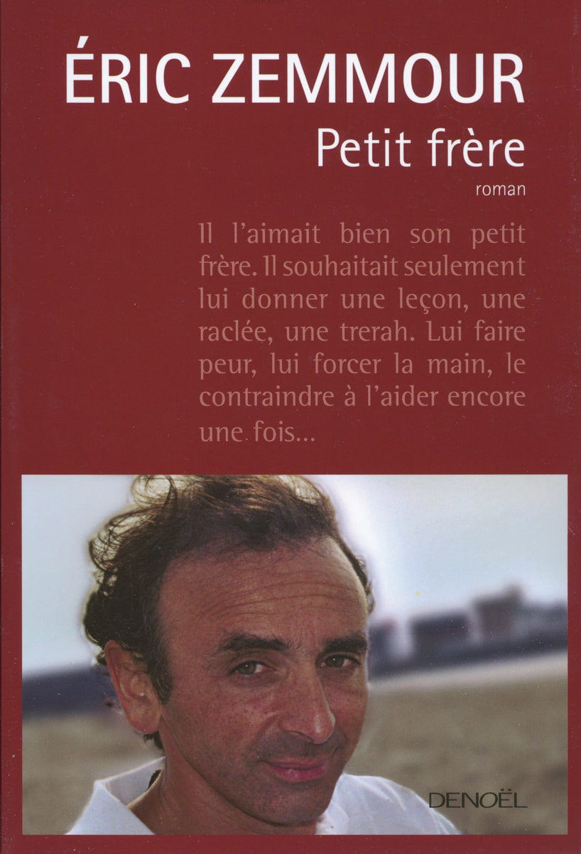 PETIT FRERE ERIC ZEMMOUR